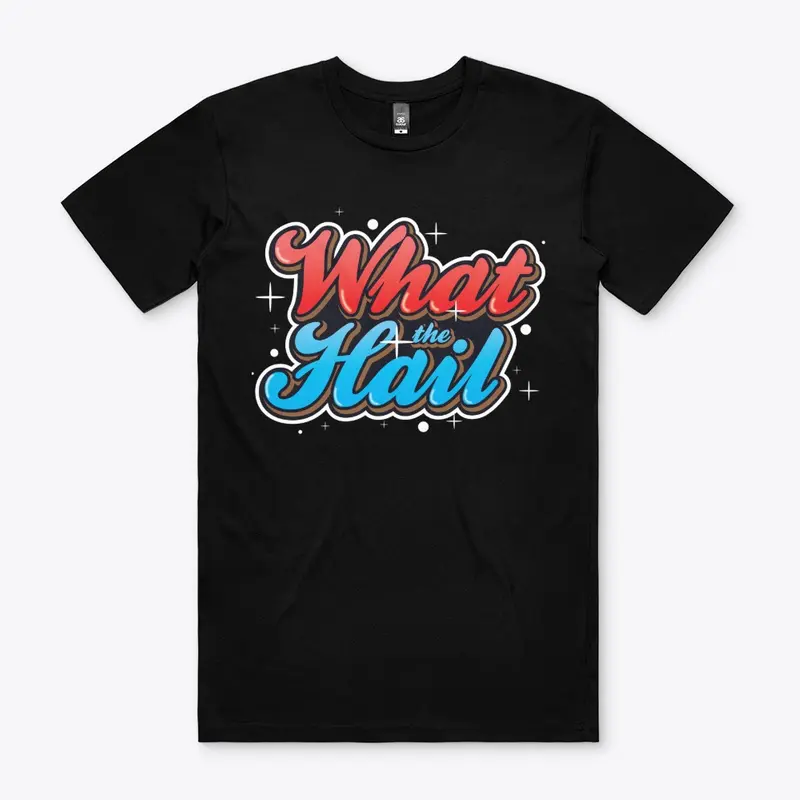 What The Hail - AS Men's Stable Tee